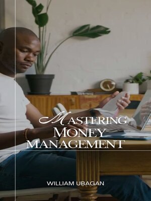 cover image of Mastering Money Management